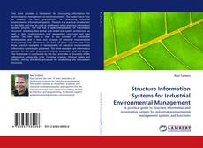 Borítókép a  Structure Information Systems for Industrial Environmental Management - hoz