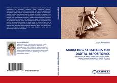 Bookcover of MARKETING STRATEGIES FOR DIGITAL REPOSITORIES