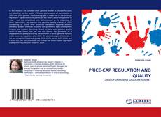 PRICE-CAP REGULATION AND QUALITY kitap kapağı