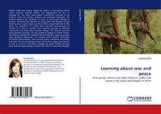 Capa do livro de Learning about war and peace 