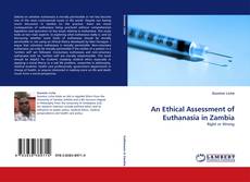 Buchcover von An Ethical Assessment of Euthanasia in Zambia