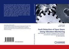 Fault Detection of Spur Gears Using Vibration Monitoring kitap kapağı