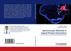 Copertina di Spectroscopic Methods in Ligand Protein Interactions