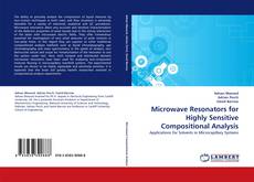 Microwave Resonators for Highly Sensitive Compositional Analysis kitap kapağı