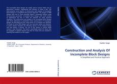 Couverture de Construction and Analysis Of Incomplete Block Designs