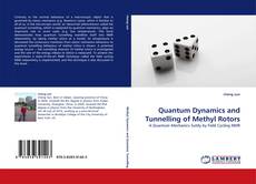 Quantum Dynamics and Tunnelling of Methyl Rotors kitap kapağı