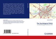 Bookcover of The Sociological Hitch