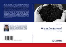 Couverture de Who are Our Ancestors?