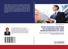 NEWS-SEEKING PATTERNS OF ACADEMICIANS AND ADMINISTRATORS OF AIOU kitap kapağı