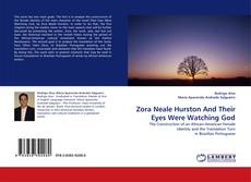 Couverture de Zora Neale Hurston And Their Eyes Were Watching God