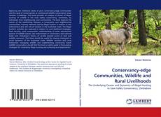 Conservancy-edge Communities, Wildlife and Rural Livelihoods kitap kapağı