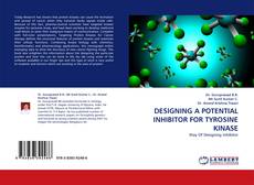 Borítókép a  DESIGNING A POTENTIAL INHIBITOR FOR TYROSINE KINASE - hoz