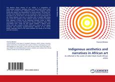 Portada del libro de Indigenous aesthetics and narratives in African art