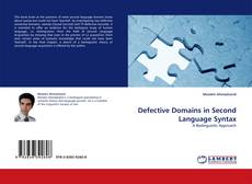 Defective Domains in Second Language Syntax的封面