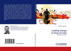 Capa do livro de Leading change in times of crisis 