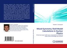 Capa do livro de Mixed-Symmetry Shell-Model Calculations in Nuclear Physics 