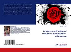Autonomy and informed consent in doctor-patient relationship kitap kapağı