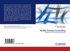 WLANs Fairness Controlling kitap kapağı