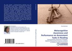 Metacognitive Awareness and Performance on Assessment Tasks in Reading kitap kapağı