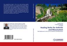 Couverture de Healing Herbs for Arthritis and Rheumatism