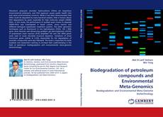 Buchcover von Biodegradation of petroleum compounds and Environmental Meta-Genomics