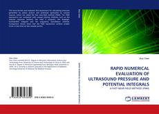 Couverture de RAPID NUMERICAL EVALUATION OF ULTRASOUND PRESSURE AND POTENTIAL INTEGRALS