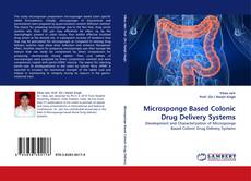Microsponge Based Colonic Drug Delivery Systems kitap kapağı