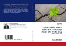 Exploitation of Natural Product In Formulation Design of A Model Drug kitap kapağı
