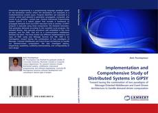 Implementation and Comprehensive Study of Distributed Systems in GIPSY kitap kapağı