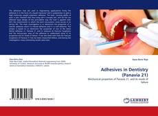 Adhesives in Dentistry (Panavia 21) kitap kapağı
