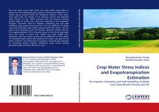Portada del libro de Crop Water Stress Indices and Evapotranspiration Estimation