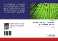 Couverture de Quranic verses as a religious and cultural identity