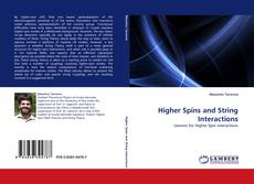 Bookcover of Higher Spins and String Interactions