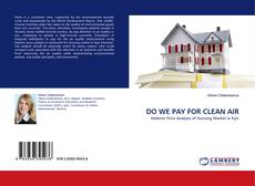 Capa do livro de DO WE PAY FOR CLEAN AIR 