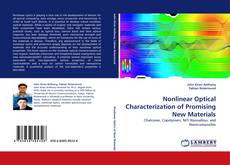 Nonlinear Optical Characterization of Promising New Materials的封面
