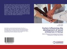 Factors Influencing the development of social enterprises in Kenya kitap kapağı
