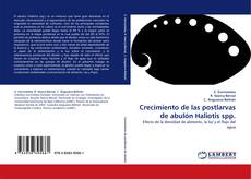 Capa do livro de Crecimiento de las postlarvas de abulón Haliotis spp. 