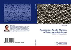 Portada del libro de Nanoporous Anodic Alumina with Hexagonal Ordering