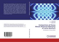 Capa do livro de Comparison of Heavy Metals Removal Efficiency of some Biochars 