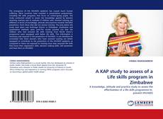 A KAP study to assess of a Life skills program in Zimbabwe kitap kapağı