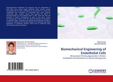 Couverture de Biomechanical Engineering of Endothelial Cells