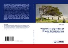 Bookcover of Vapor Phase Deposition of Organic Semiconductors