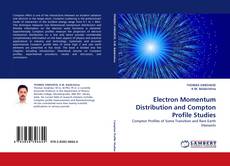 Copertina di Electron Momentum Distribution and Compton Profile Studies