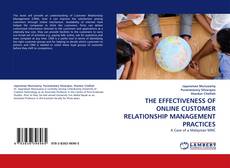 THE EFFECTIVENESS OF ONLINE CUSTOMER RELATIONSHIP MANAGEMENT PRACTICES的封面