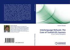 Capa do livro de Interlanguage Refusals: The Case of Turkish-EFL learners 