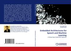 Bookcover of Embedded Architectures for Speech and Machine Learning