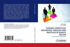 Обложка GAINING COMPETITIVE ADVANTAGE THROUGH HRM PRACTICES IN SERVICE SECTOR