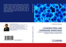 Copertina di CYANOBACTERIA AND SUPEROXIDE DISMUTASES