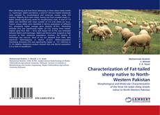 Bookcover of Characterization of Fat-tailed sheep native to North-Western Pakistan