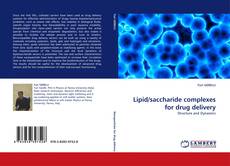 Lipid/saccharide complexes for drug delivery kitap kapağı